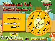 Флеш игра онлайн Финес и Ферб: прекрасная память / Phineas and Ferb Sound Memory
